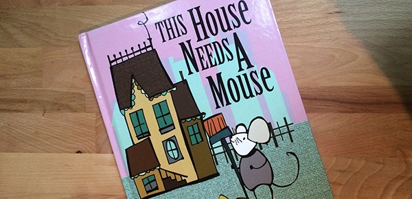 This House Needs a Mouse Book Review