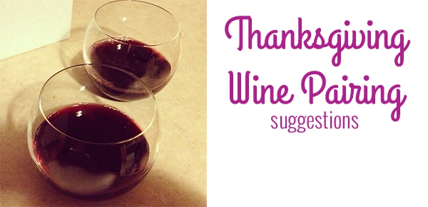 Thanksgiving Wine Pairing Suggestions 2014