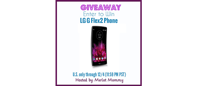 Enter to win a LG G Flex2 Phone #Giveaway ends 12/4