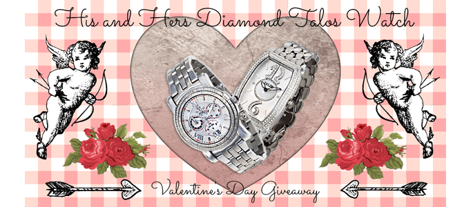 Giveaway: His + Hers TALOS Diamond Watches ends 2/9