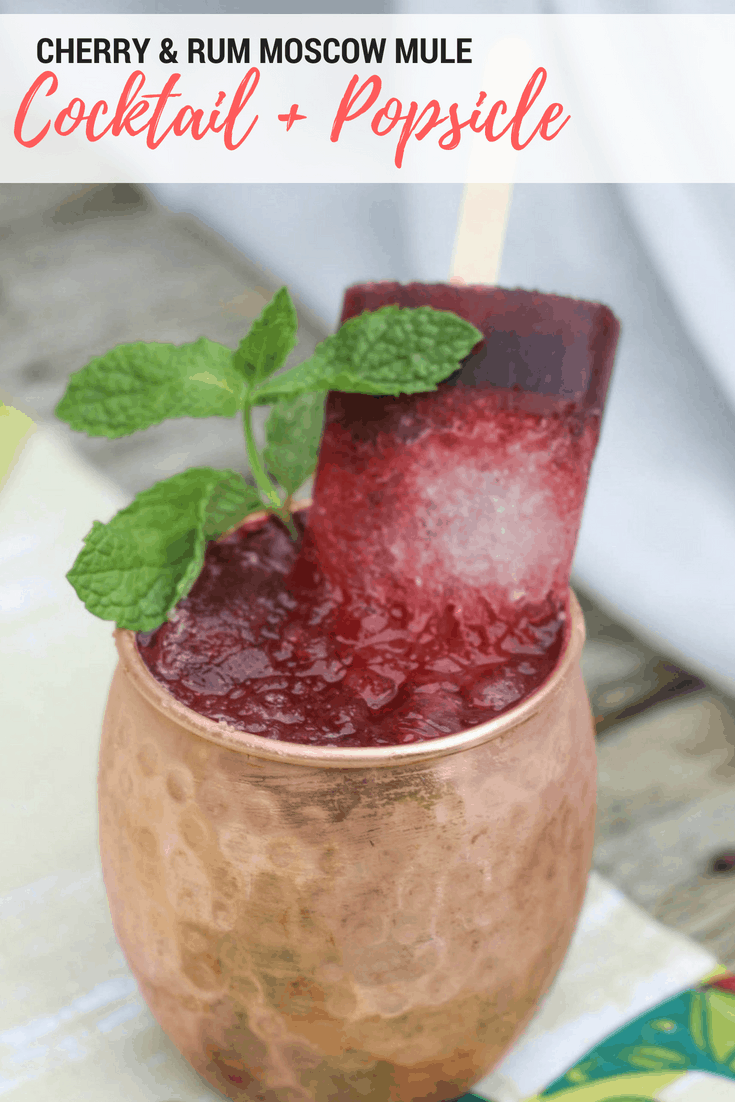 CHERRY AND RUM MOSCOW MULE COCKTAIL + POPSICLE