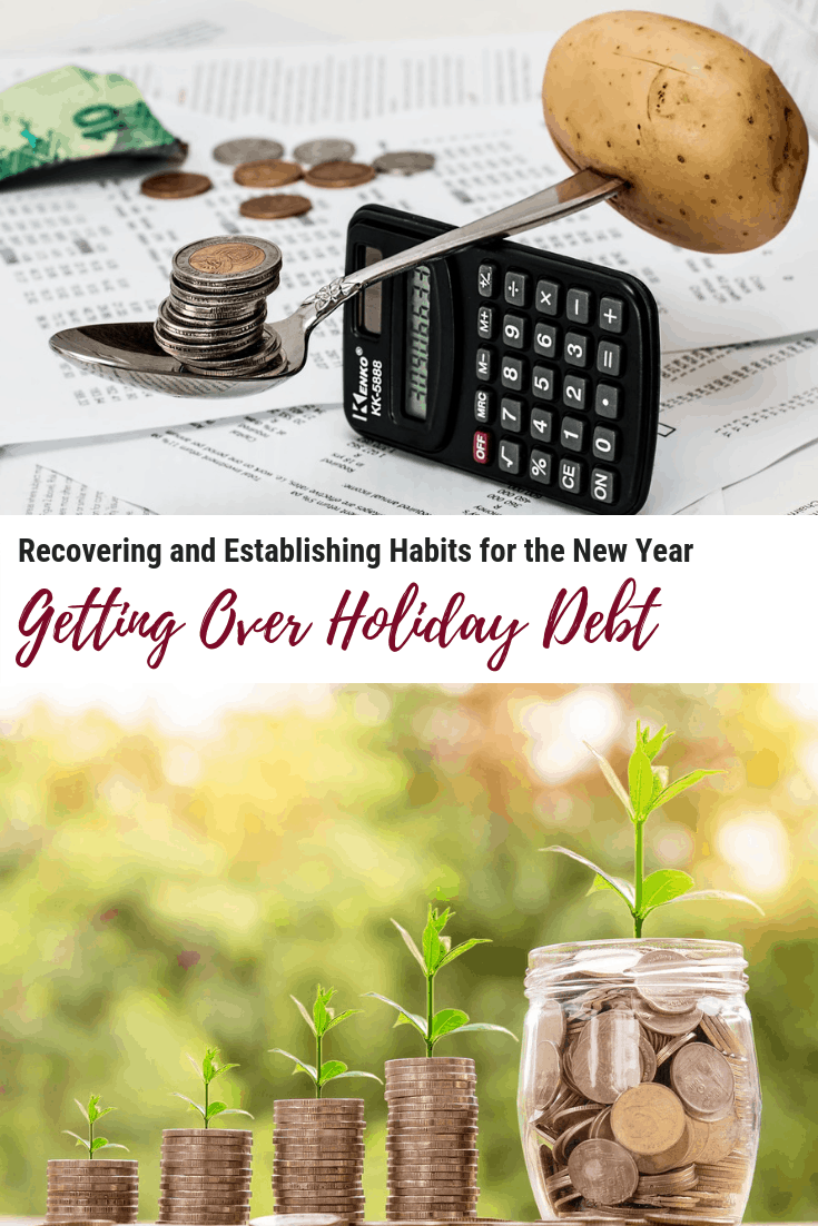 Getting Over Holiday Debt: Recovering and Establishing Habits for the New Year