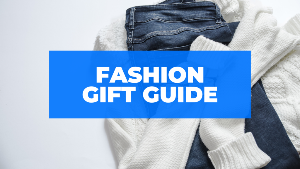 fashion gift guide