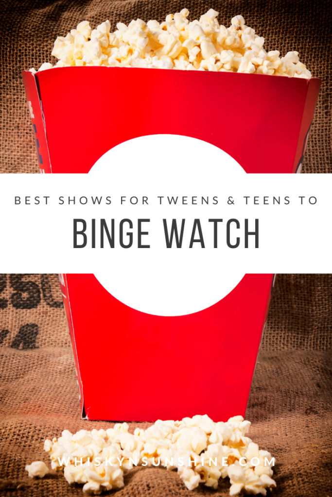 Best Shows for Tweens and Teens to Binge Watch Right Now