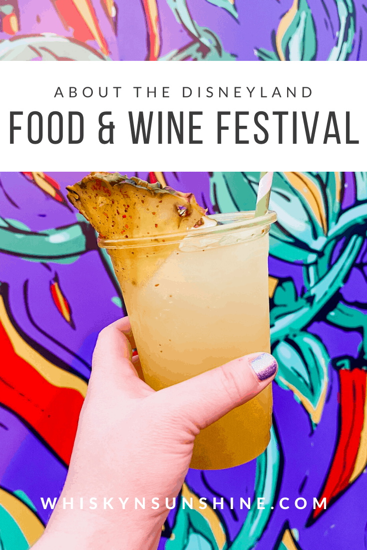 About the Disney California Food and Wine Festival » Whisky + Sunshine