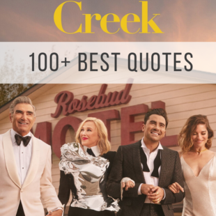 100 Best Schitts Creek Quotes 1