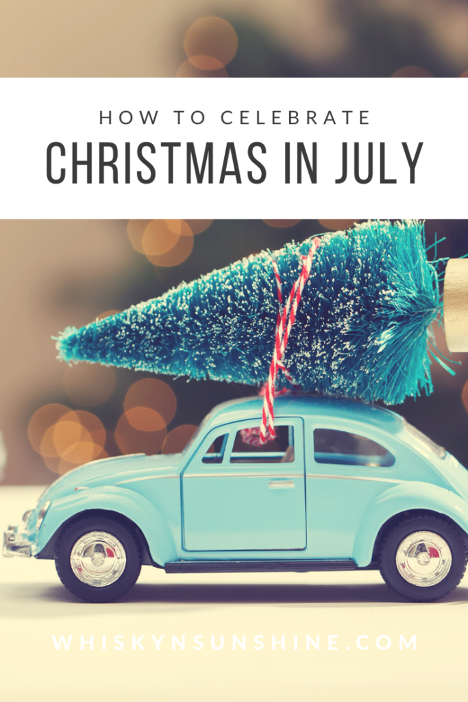 How to Celebrate Christmas in July