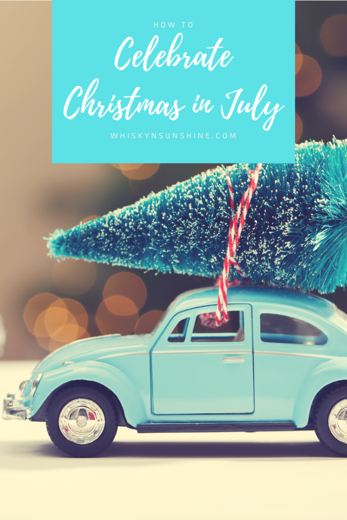 How to Celebrate Christmas in July