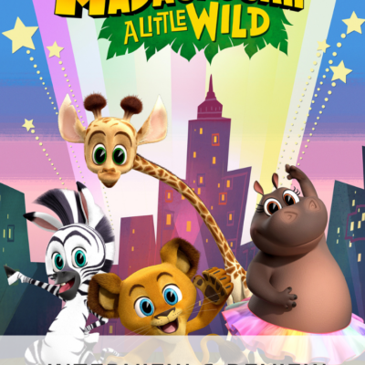 Dreamworks Animation Madagascar: A Little Wild Review and Interviews