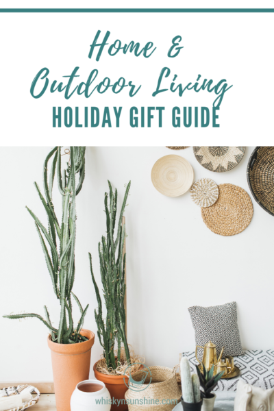 Gifts for Home and Outdoor Living - 2021 Holiday Gift Guide » Whisky ...