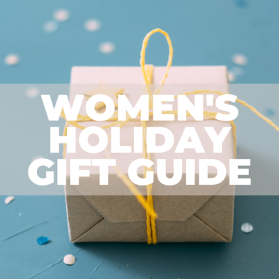 Gifts for Women – Holiday 2020