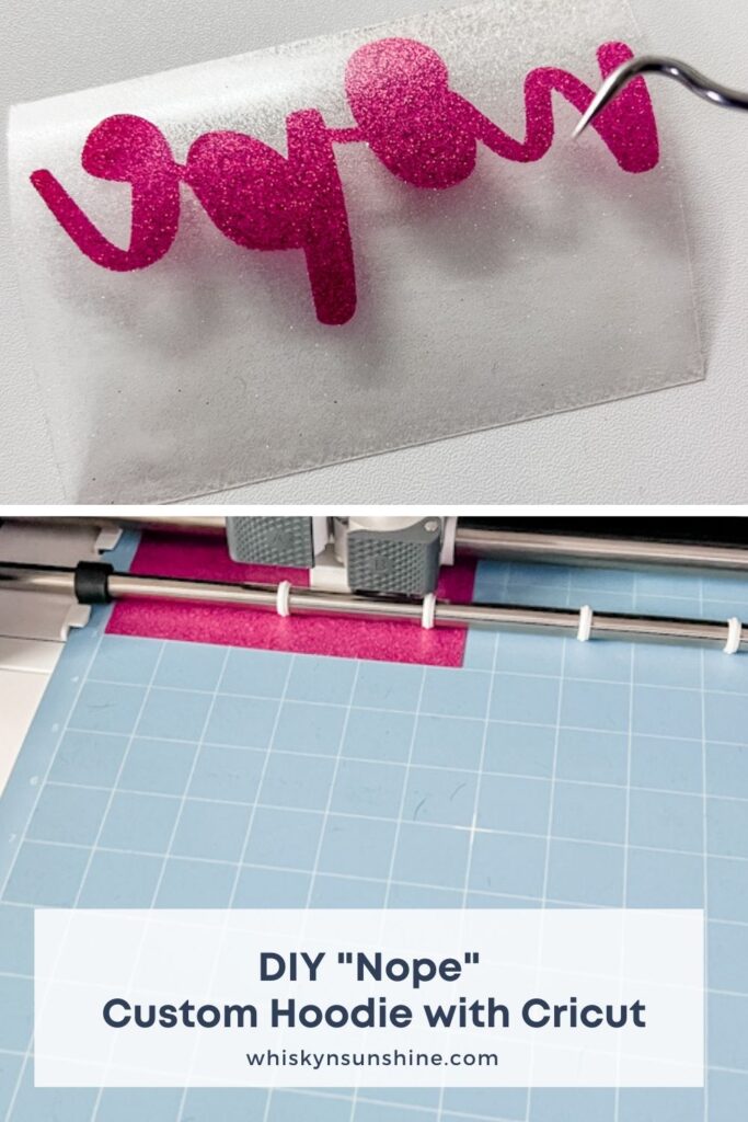 DIY Nope Custom Hoodie with Cricut