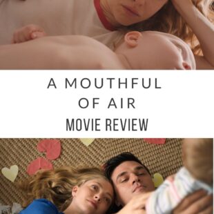 Review A MOUTHFUL OF AIR
