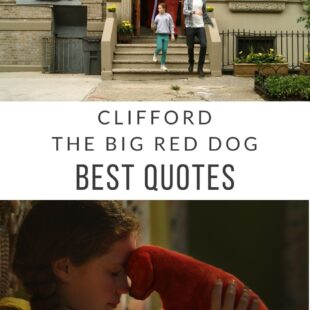 CLIFFORD THE BIG RED DOG Best Quotes: Best Quotes from CLIFFORD THE BIG RED DOG