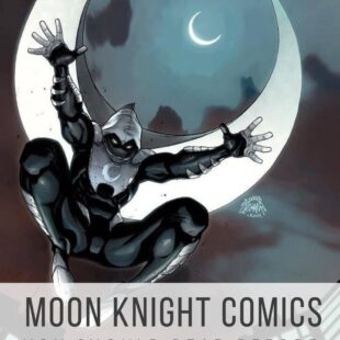 Moon Knight Comics You Should Read Before the Disneyplus Series