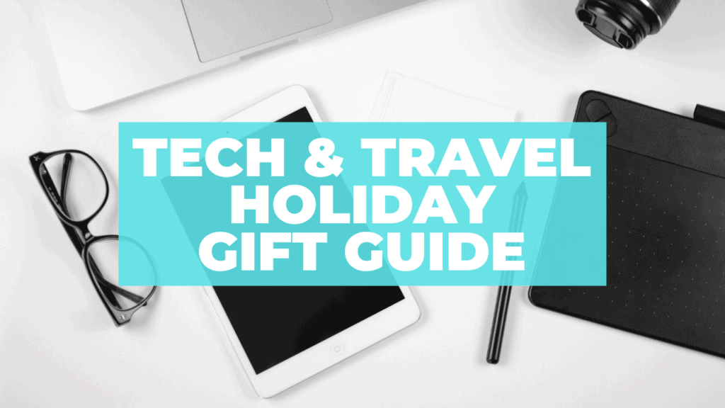 tech and travel holiday gift guide